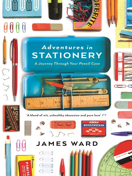 Title details for Adventures in Stationery by James Ward - Available